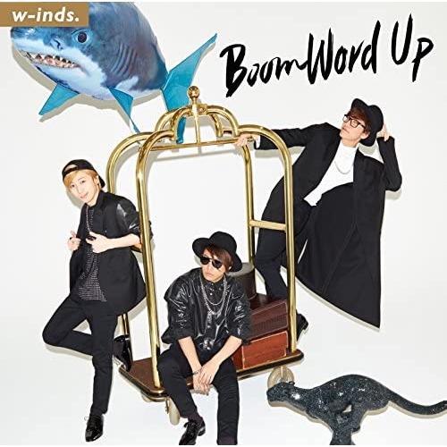 CD w-inds. Boom Word Up(初回盤A)(DVD付)   /00110