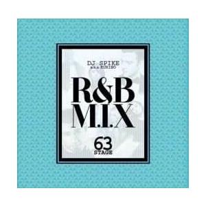 CD DJ Spike A.K.A. Kuribo R&amp;B M.I.X. -63th Stage- ...