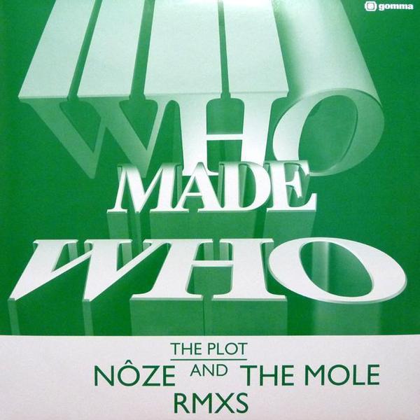 独12" WhoMadeWho The Plot (N?ze And The Mole Rmxs) ...