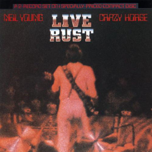欧CD Neil Young &amp; Crazy Horse Live Rust 7599272502 ...