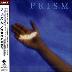 Dreamin’／PRISM
