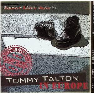 Tommy Talton in Europe Someone Else's Shoes / Tommy Talton CD｜dvdcd