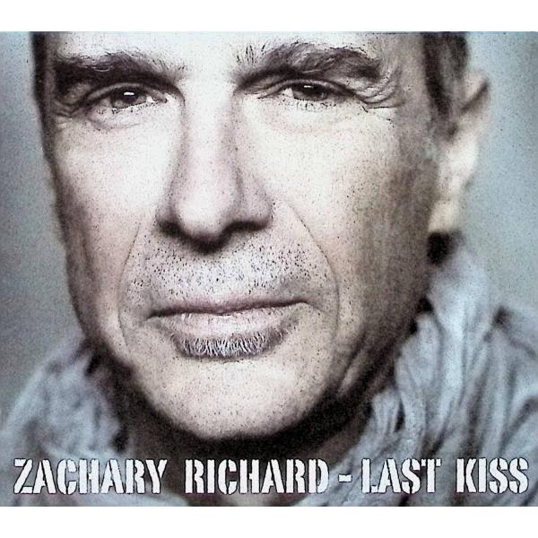 Last Kiss (Dig) / Zachary Richard CD