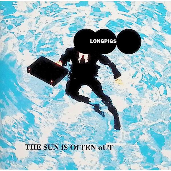 サン・イズ・オーフン・アウト / Longpigs ロング・ピッグス CD