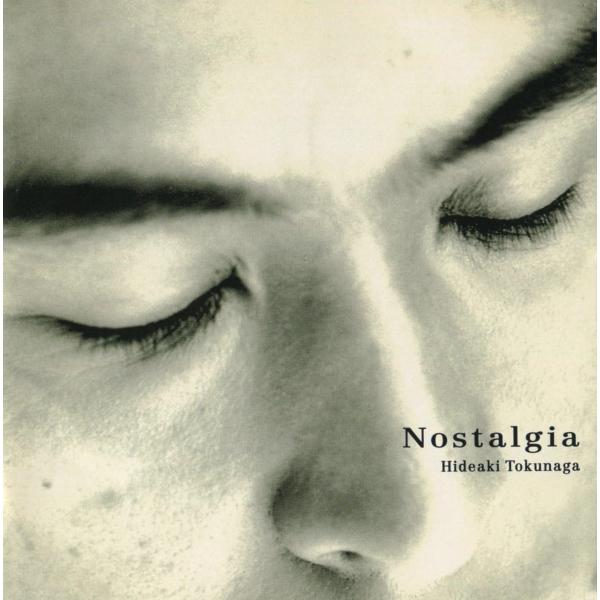 Nostalgia / 徳永英明 CD 邦楽