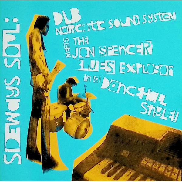 Sideways Soul / ジョン・スペンサー・ブルース・エクスプロージョン CD