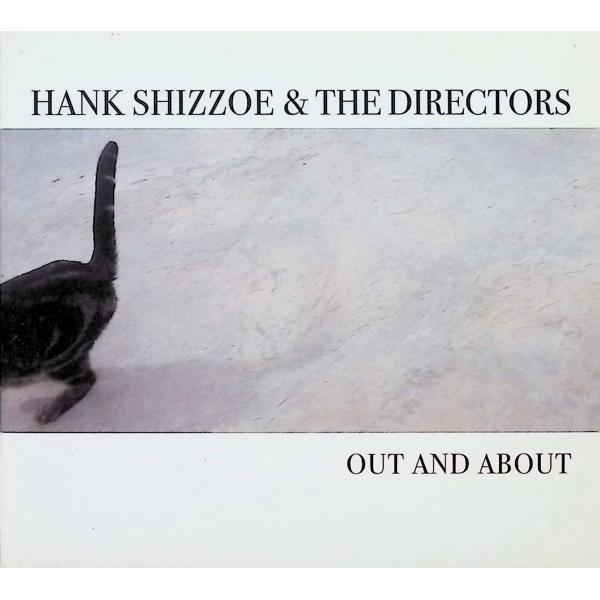 Out &amp; About / Hank Shizzoe CD