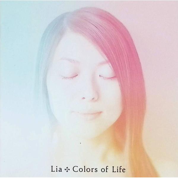Colors of Life / Lia CD 邦楽