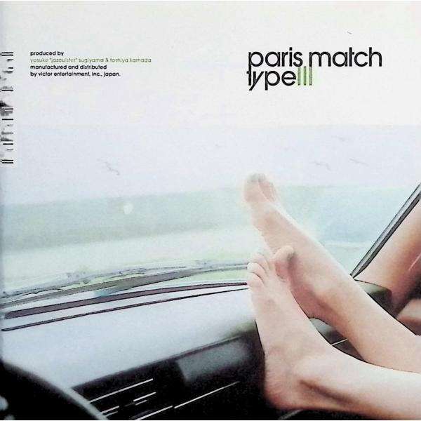 typeIII（デジパック仕様） / Paris Match CD 邦楽