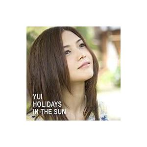 HOLIDAYS IN THE SUN / YUI CD 邦楽