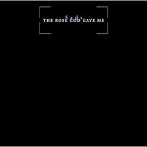 THE ROSE GOD GAVE ME LA MIX Version / SADS CD 邦楽