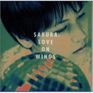 LOVE ON WINGS (スリーブケース付) / SAKURA CD 邦楽