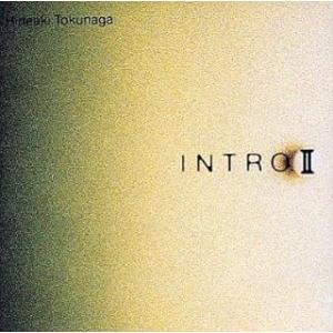 INTRO. II / 徳永英明 CD 邦楽