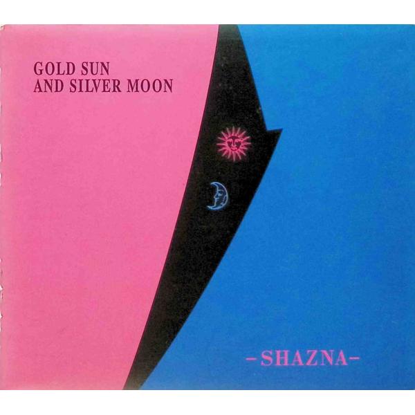 GOLD SUN AND SILVER MOON（デジパック） / SHAZNA CD 邦楽