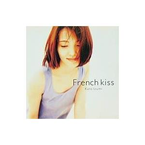 French kiss / 加藤いづみ CD