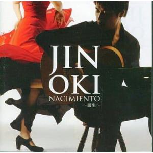 Nacimiento[ナシミエント]~誕生~ / 沖仁 CD