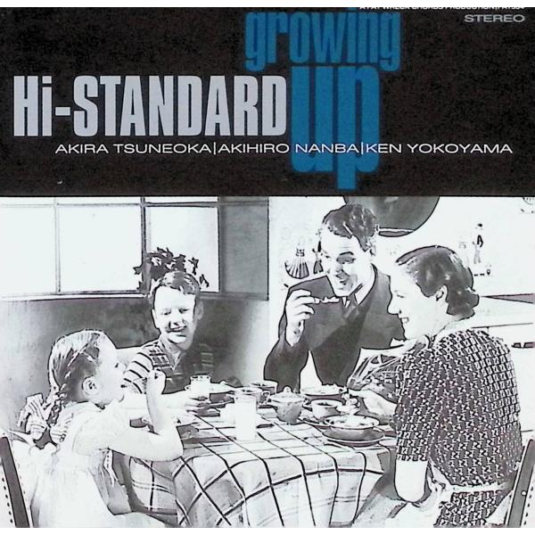 Growing Up (US盤) / Hi-STANDARD CD 邦楽