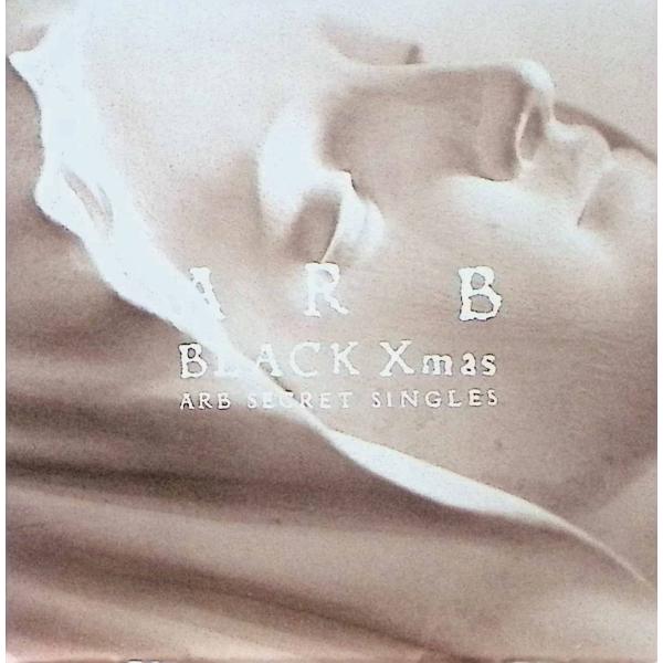 BLACK Xmas ARB SECRET SINGLES / A.R.B. CD 邦楽