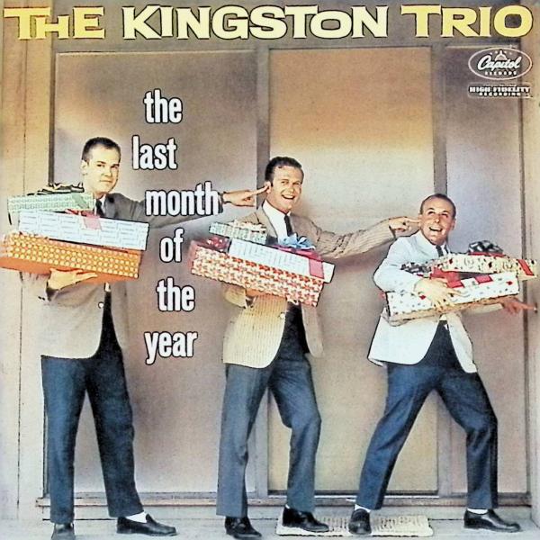 Last Month of the Year / Kingston Trio CD