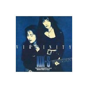 VIRGINITY / KIX・S CD 邦楽