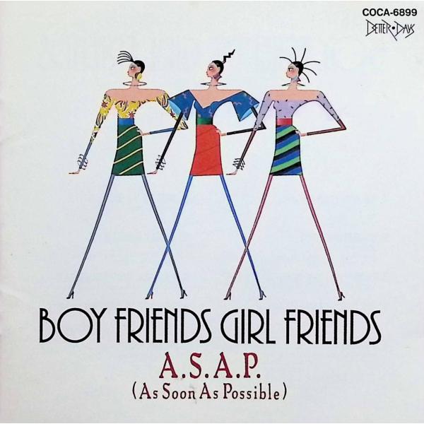 BOY FRIENDS GIRL FRIENDS / A.S.A.P. CD