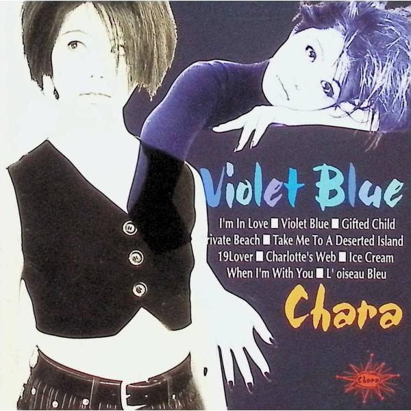 Violet Blue / Chara CD 邦楽