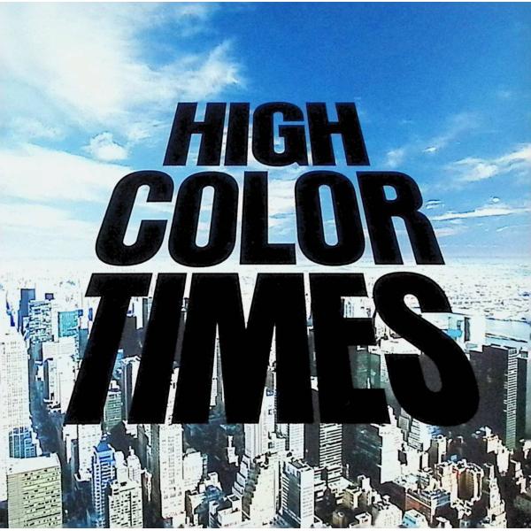 HIGH COLOR TIMES / Base Ball Bear CD 邦楽