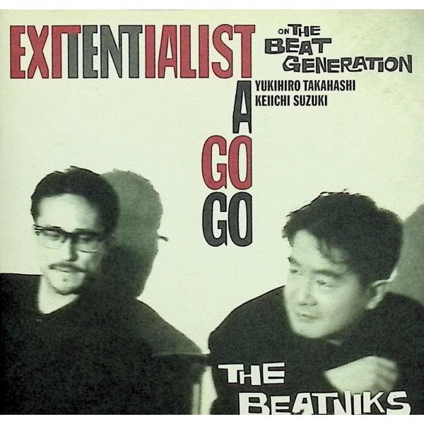 EXITENTIALIST A GO GO-ビートで行こう- / Dirty Beatniks ビー...