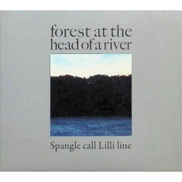 forest at the head of a river（デジパック） / Spangle cal...