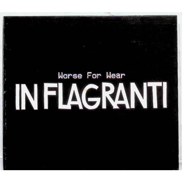 Worse for Wear（デジパック） / In Flagranti CD