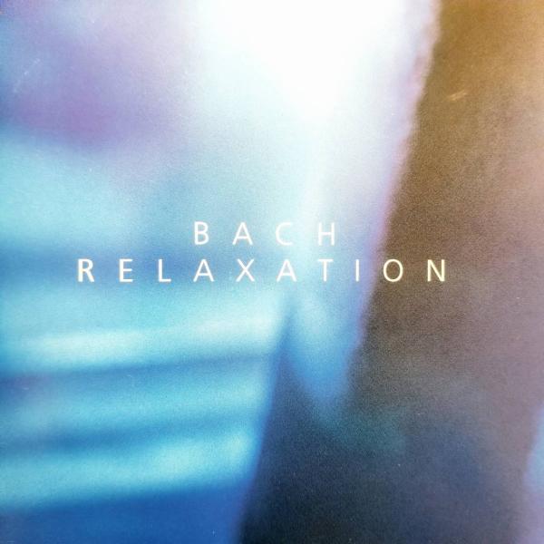 RELAXATION (2枚組) / BACH バッハ CD