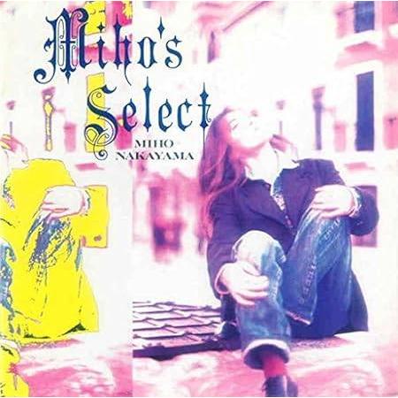 MIHO’S SELECT / 中山美穂 CD 邦楽