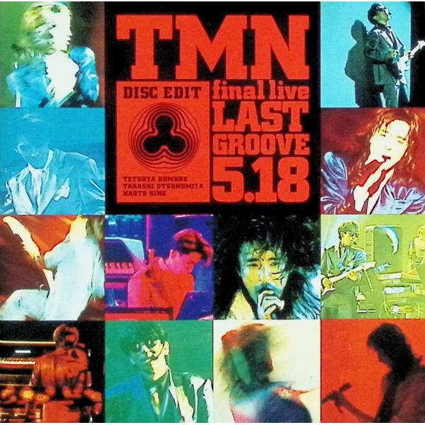 TMN final live LAST GROOVE 5.18（ステッカー付） / TM NETWO...