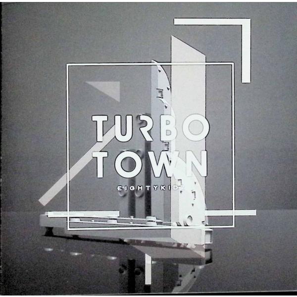 TURBO TOWN / 80 Kidz CD