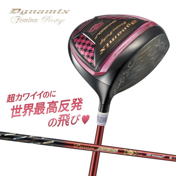 ゴルフ クラブ レディース ドライバー 超高反発 ダイナミクス フェミーナ プレステージ ドラコンA...