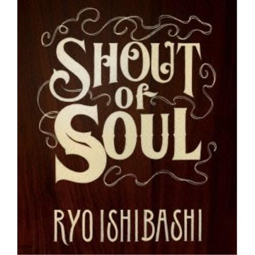 BD/石橋凌/SHOUT of SOUL(Blu-ray)
