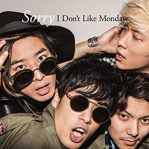 CD/I Don&apos;t Like Mondays./Sorry (CD+DVD) (初回盤)
