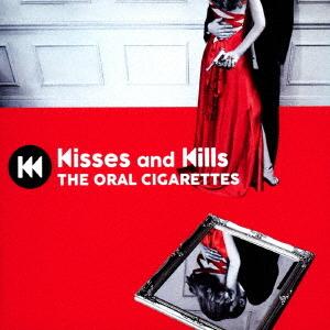THE ORAL CIGARETTES Kisses and Kills CD