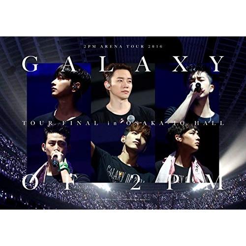DVD/2PM/2PM ARENA TOUR 2016 ”GALAXY OF 2PM” TOUR F...