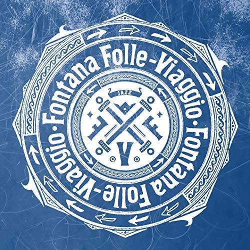 CD/Fontana Folle/Viaggio