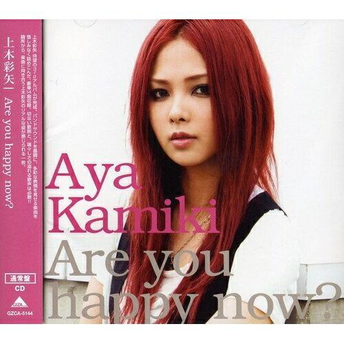 CD/上木彩矢/Are you happy now? (通常盤)