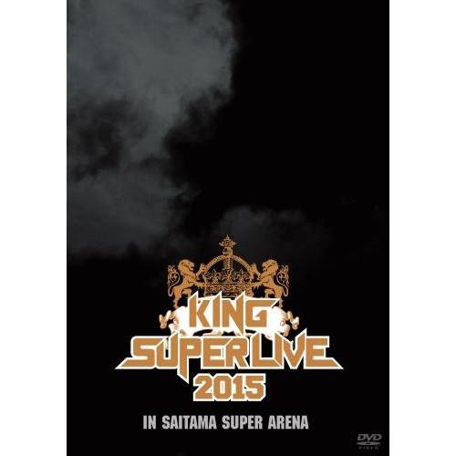 DVD/アニメ/KING SUPER LIVE 2015 IN SAITAMA SUPER AREN...