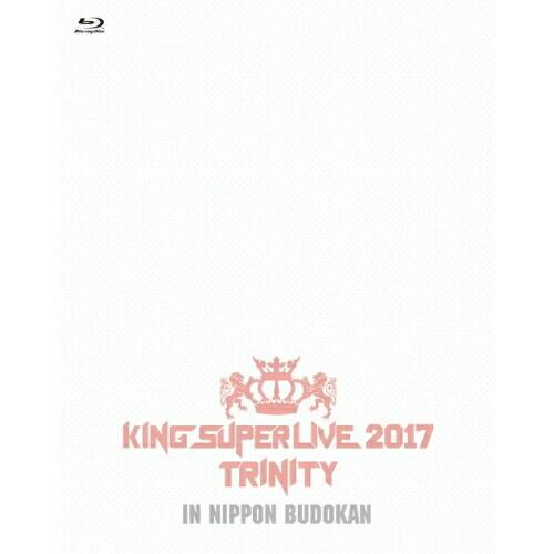 BD/アニメ/KING SUPER LIVE 2017 TRINITY IN NIPPON BUDO...