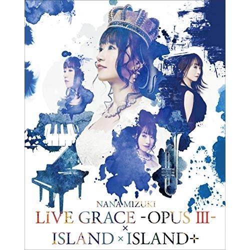 BD/水樹奈々/NANA MIZUKI LIVE GRACE-OPUS III-×ISLAND×IS...