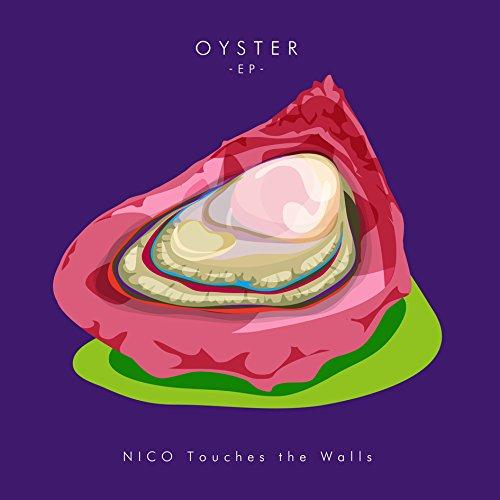 CD/NICO Touches the Walls/OYSTER ?EP?