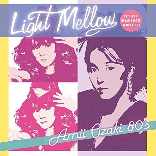 CD/尾崎亜美/Light Mellow 尾崎亜美80&apos;S