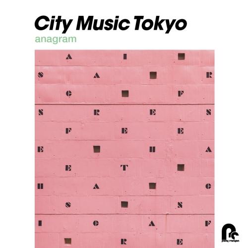 CD/オムニバス/CITY MUSIC TOKYO anagram (解説付)