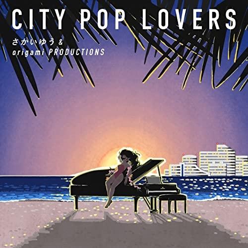 CD/さかいゆう&amp;origami PRODUCTIONS/CITY POP LOVERS (通常盤)