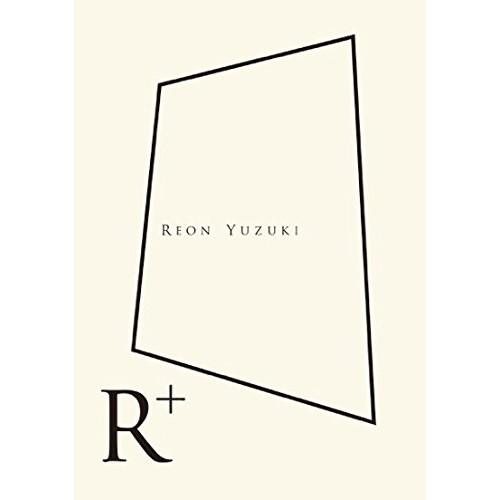 CD/YUZUKI REON/R+ (CD+DVD) (SPECIALブックレット(24P))