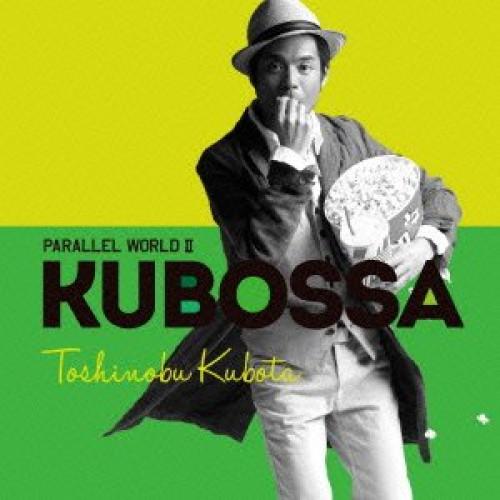 CD/久保田利伸/Parallel World II KUBOSSA (CD+DVD) (対訳付) ...